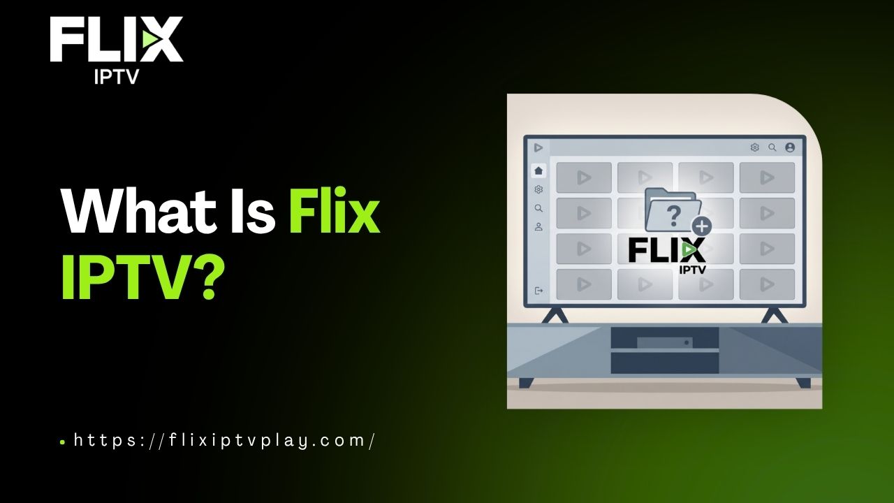 Learn what Flix IPTV is, how this work and read review, exact steps for smart TV setup alongside US copyright legal facts.